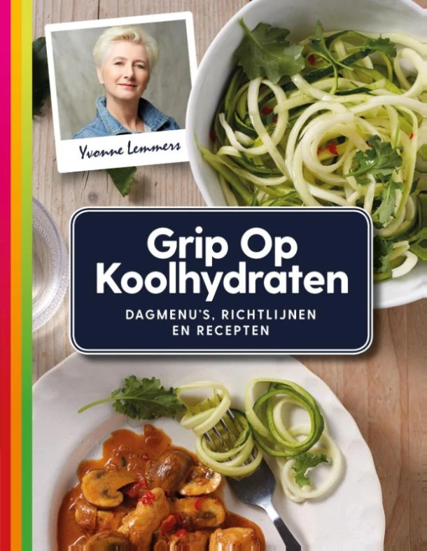 Grip op Koolhydraten Dagmenu's, recepten en richtlijnen – Yvonne Lemmers – boek cover
