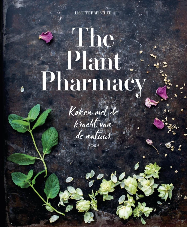The Plant Pharmacy – Lisette Kreischer – boek cover