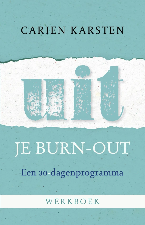 Uit je burnout - werkboek – Carien Karsten – boek cover