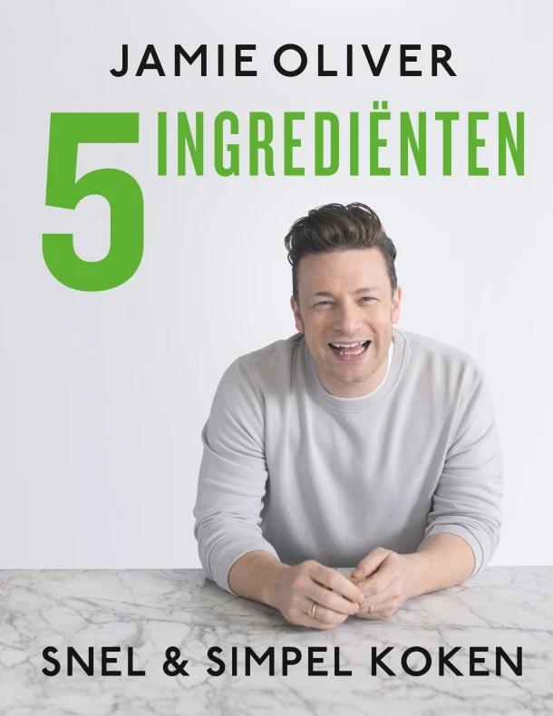 Jamie Oliver - 5 ingredienten – Jamie Oliver – boek cover