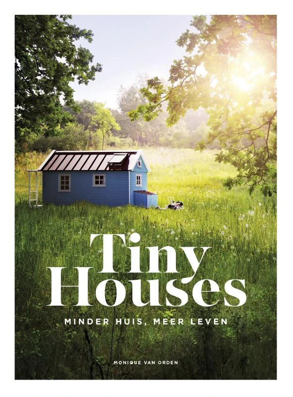 Tiny Houses – Monique van Orden – boek cover