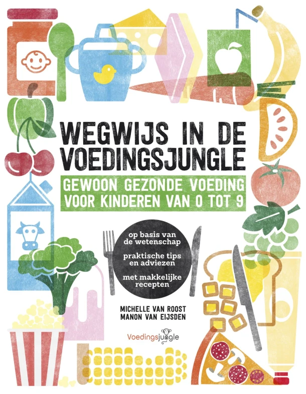 Wegwijs in de voedingsjungle – Michelle van Roost – boek cover