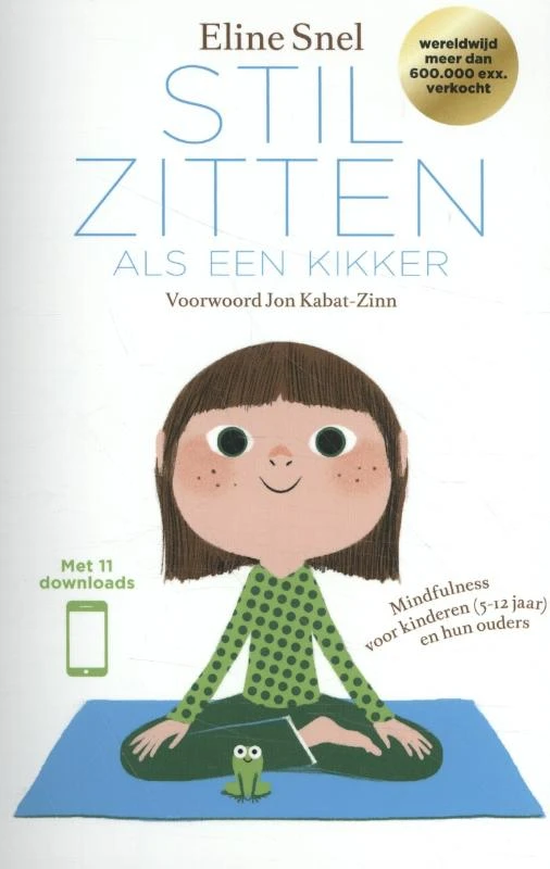 Stilzitten als een kikker – Eline Snel – boek cover