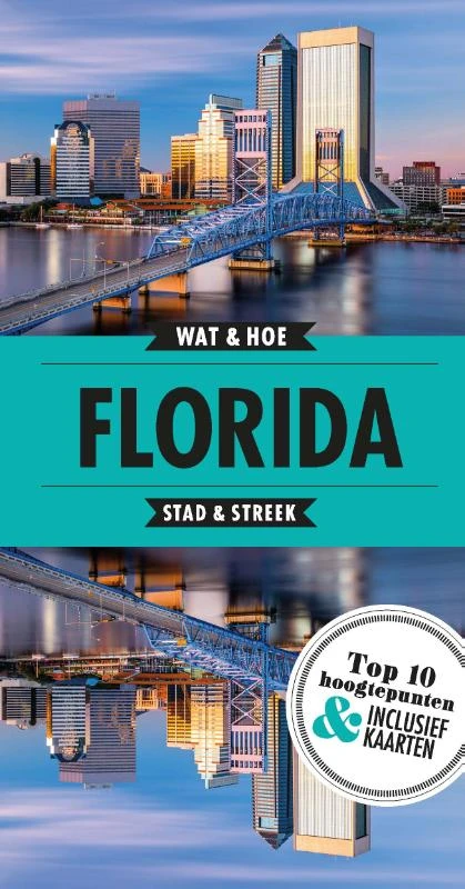 Florida – Wat & Hoe Stad & Streek – boek cover