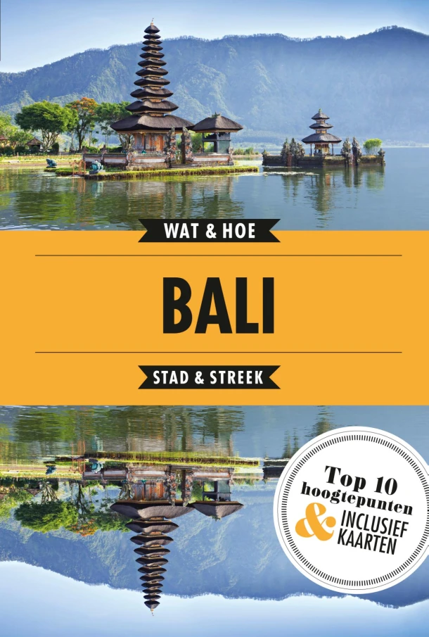 Bali – Wat & Hoe Stad & Streek – boek cover
