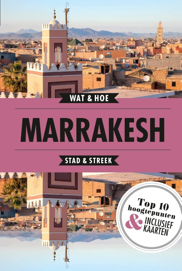 Marrakesh – Wat & Hoe Stad & Streek – boek cover