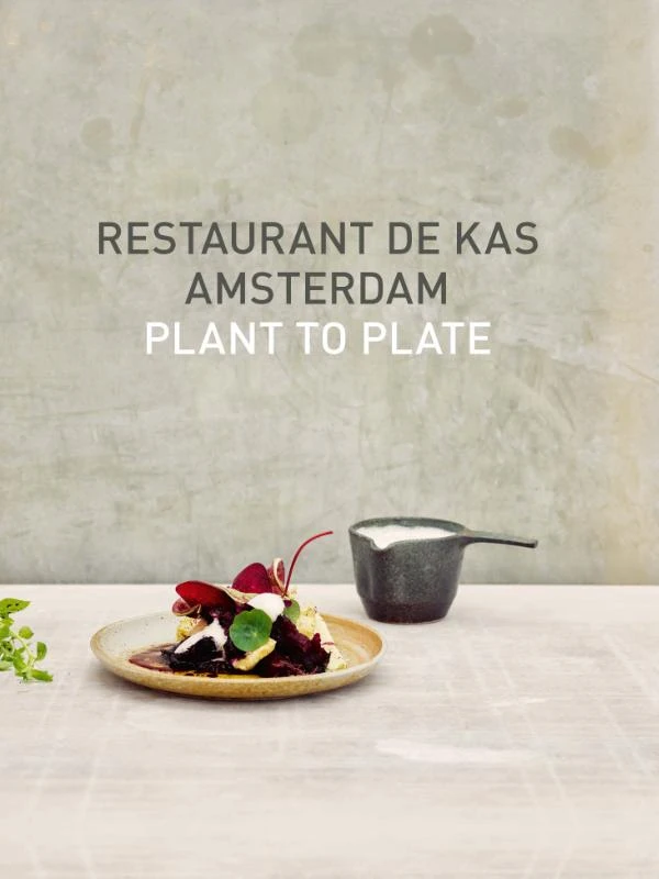 Restaurant De Kas Amsterdam – Jos Timmer – boek cover