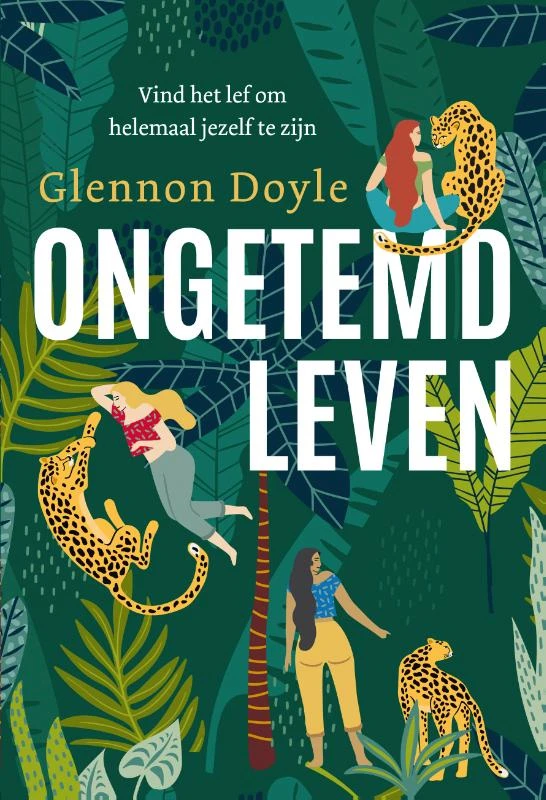 Ongetemd leven – Glennon Doyle – boek cover