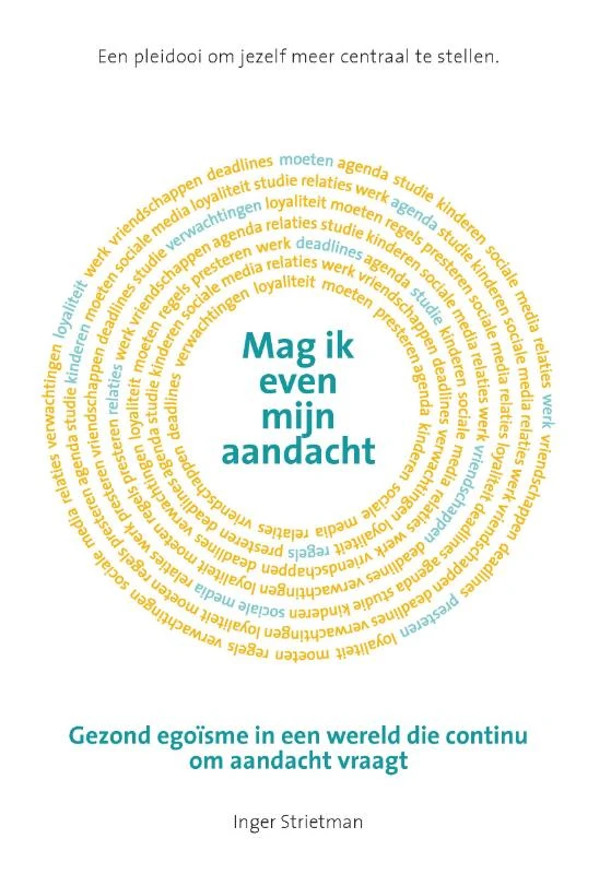 Mag ik even mijn aandacht – Inger Strietman – boek cover