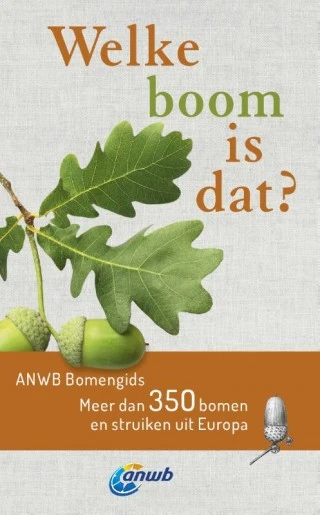 Welke boom is dat? ANWB Bomengids – Margot Spohn – boek cover