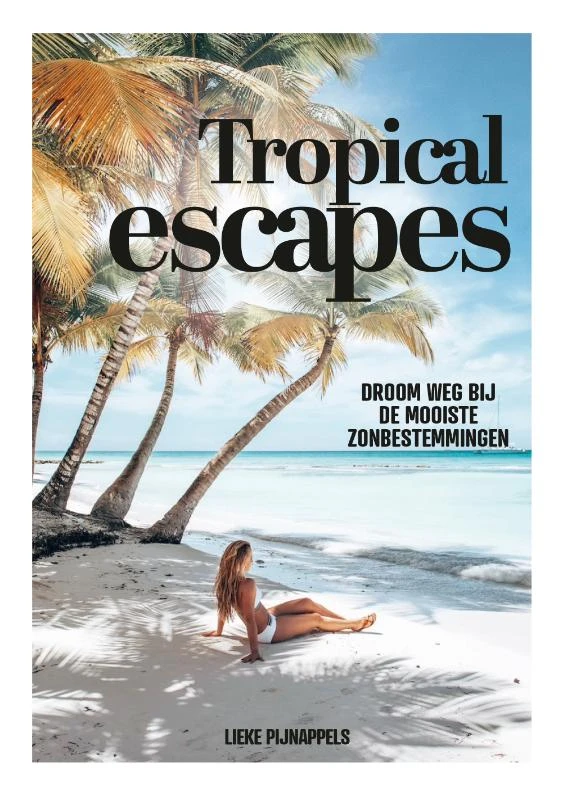 Tropical Escapes