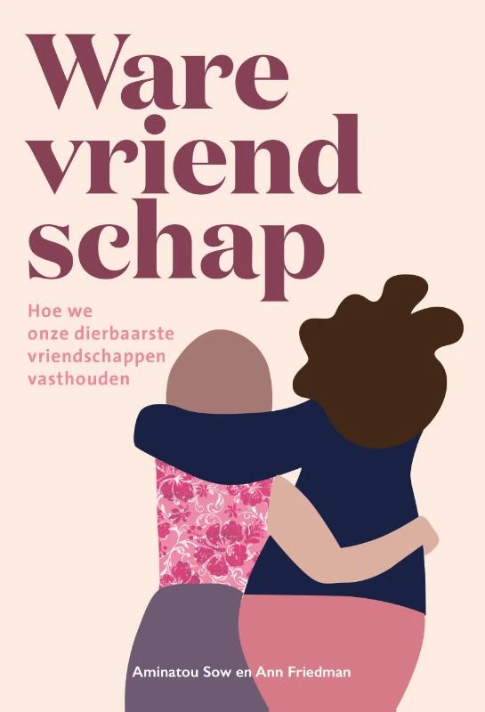 Ware vriendschap – Aminatou Sow – boek cover