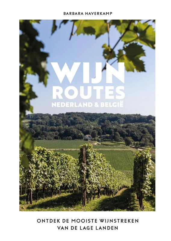 Wijnroutes Nederland en België – Barbara Haverkamp – boek cover