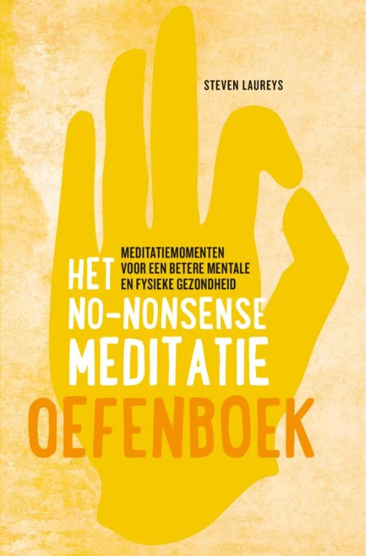 Het no-nonsense meditatie oefenboek – Steven Laureys – boek cover
