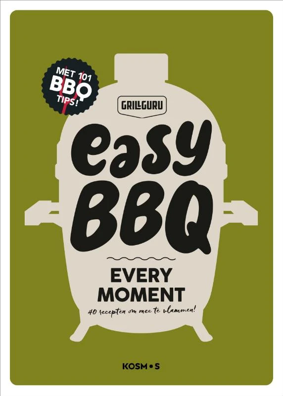 Easy BBQ Every Moment – Grill Guru – boek cover
