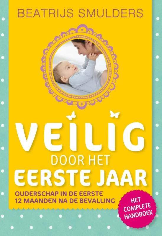 Veilig door het eerste jaar – Beatrijs Smulders – boek cover