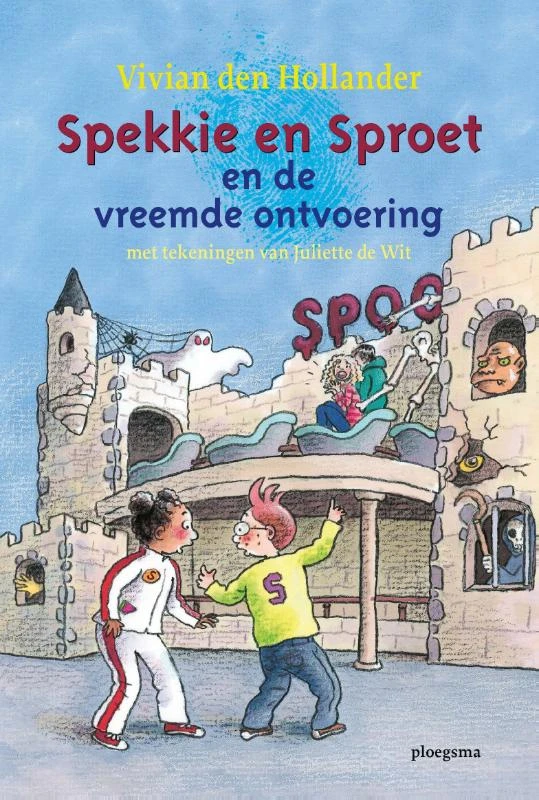Spekkie en Sproet en de vreemde ontvoering – Vivian den Hollander – boek cover