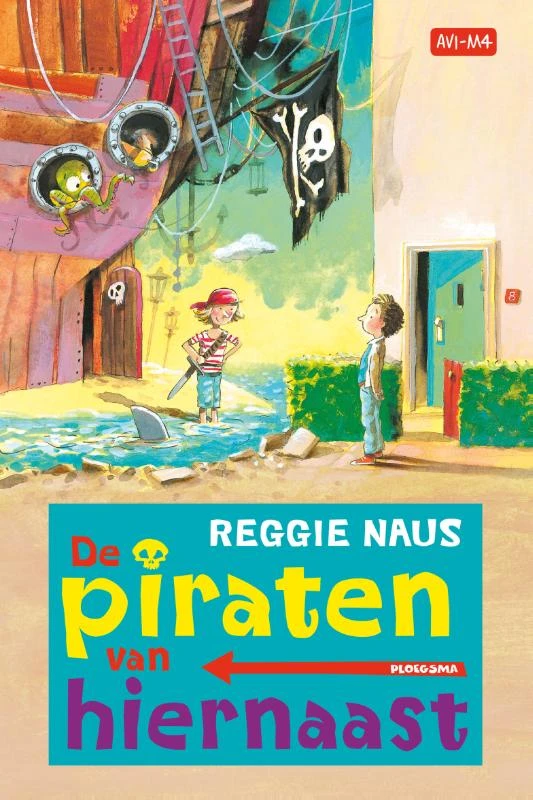 De piraten van Hiernaast – Reggie Naus – boek cover