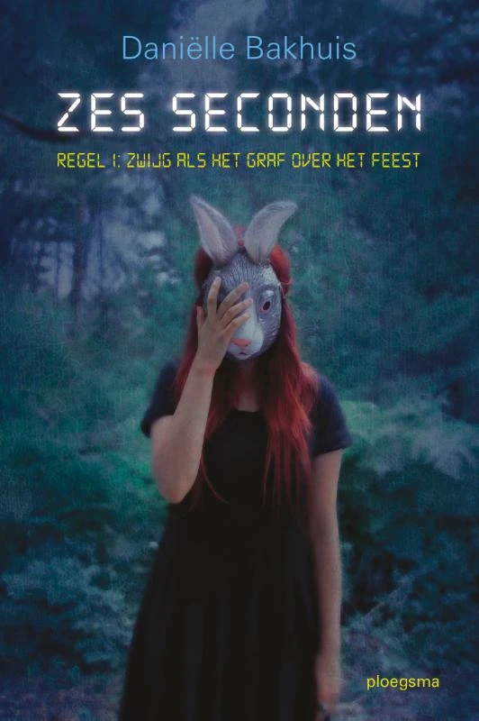 Zes seconden – Daniëlle Bakhuis – boek cover
