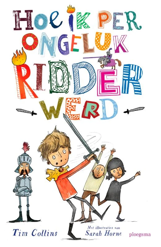 Hoe ik per ongeluk ridder werd – Tim Collins – boek cover