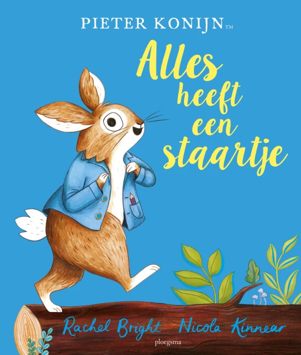 Pieter Konijn: Alles heeft een staartje – Rachel Bright – boek cover