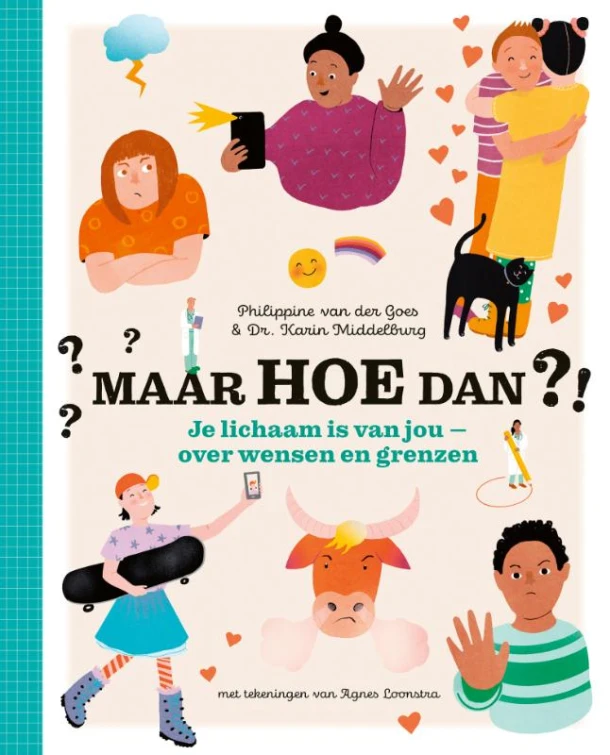 Maar hoe dan?! - Je lichaam is van jou – Philippine van der Goes – boek cover