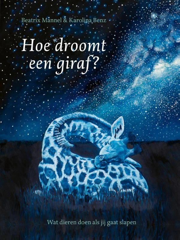 Hoe droomt een giraf – Beatrix Mannel – boek cover