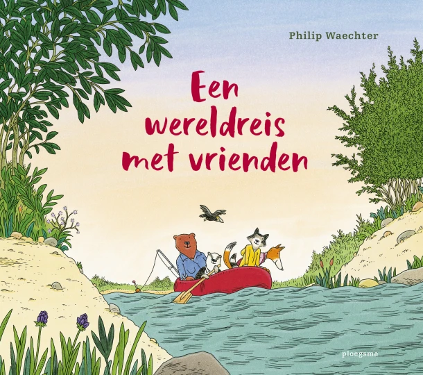 Een wereldreis met vrienden – Philip Waechter – boek cover