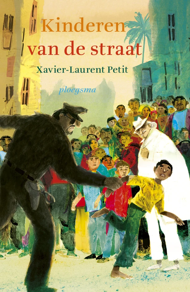 Kinderen van de straat – Xavier-Laurent Petit – boek cover