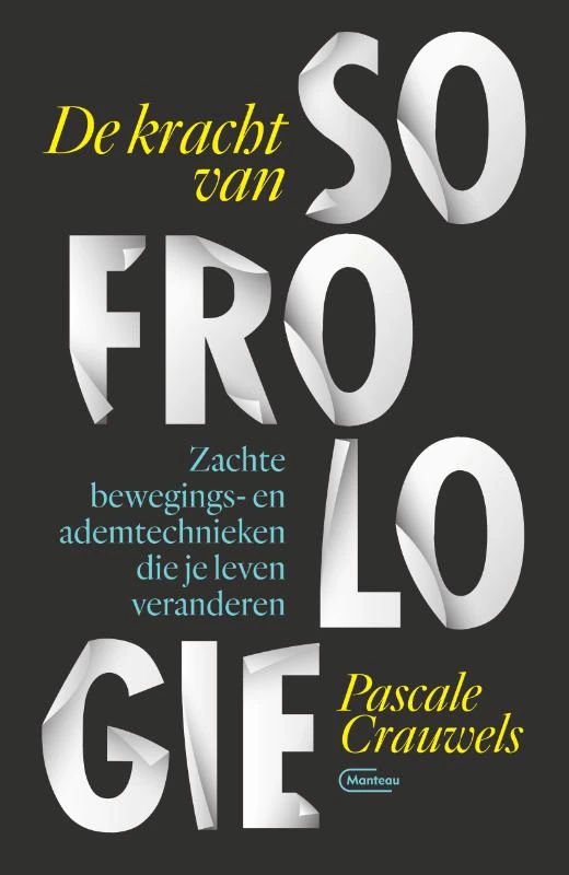 De kracht van sofrologie – Pascale Crauwels – boek cover