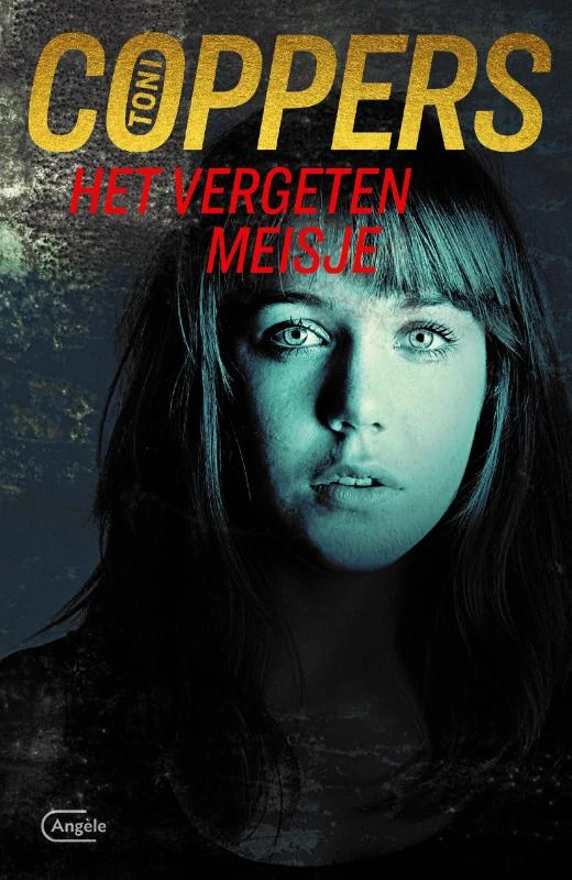 Het vergeten meisje – Toni Coppers – boek cover