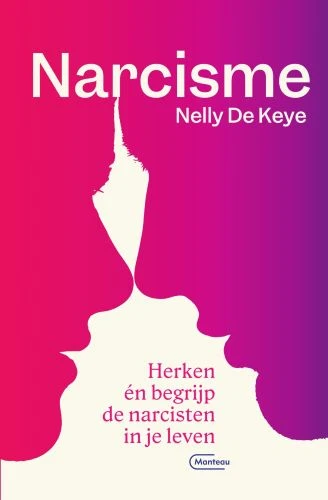 Narcisme – Nelly De Keye – boek cover