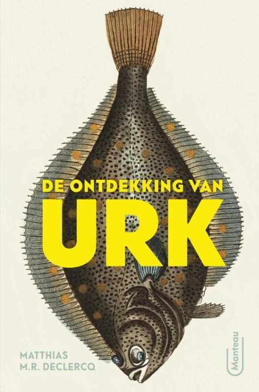 De ontdekking van Urk – Matthias M.R. Declercq – boek cover