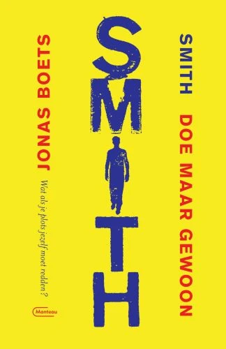 Smith. Doe maar gewoon – Jonas Boets – boek cover