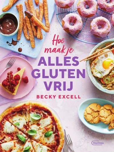 Hoe maak je alles glutenvrij – Becky Excell – boek cover