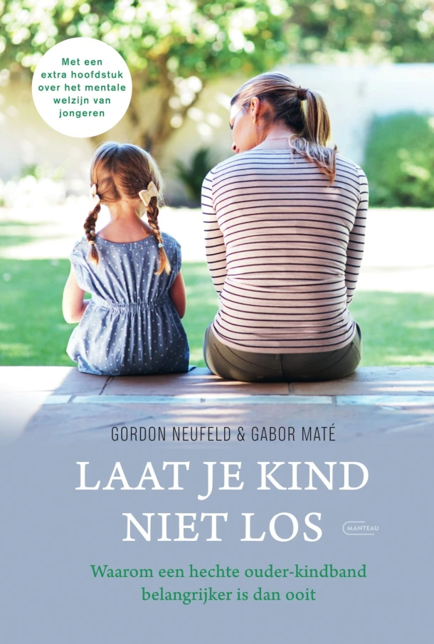 Laat je kind niet los – Gordon Neufeld – boek cover
