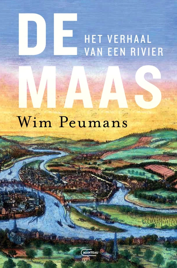 De Maas. Het verhaal van een rivier – Wim Peumans – boek cover