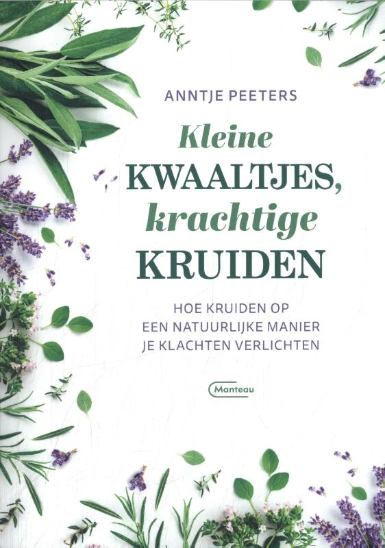 Kleine kwaaltjes, krachtige kruiden – Anntje Peeters – boek cover