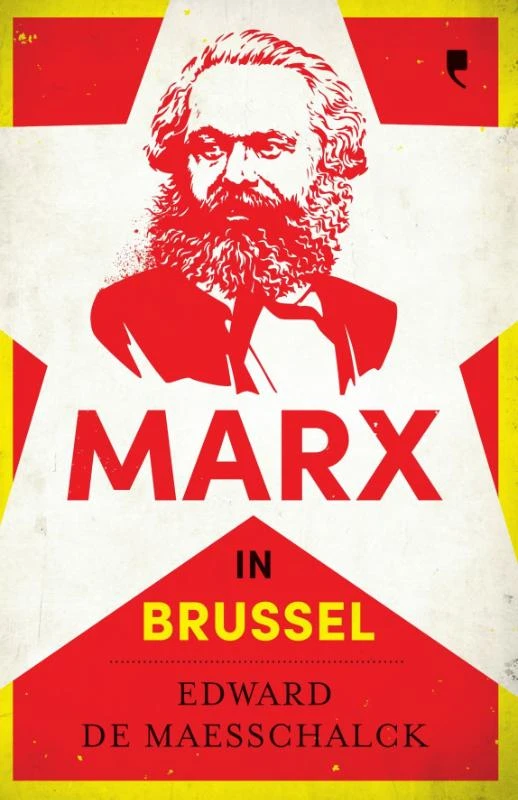 Marx in Brussel – Edward De Maesschalck – boek cover