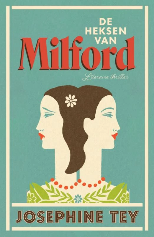 De heksen van Milford – Josephine Tey – boek cover