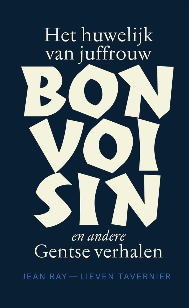 Het huwelijk van juffrouw Bonvoisin en andere Gentse verhalen van Jean Ray, – Jean Ray – boek cover