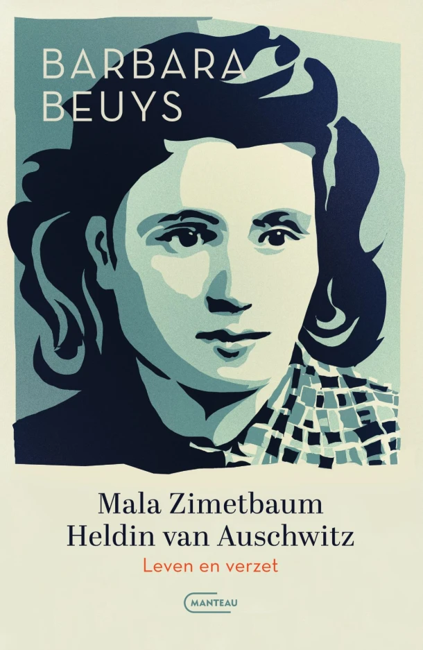 Mala Zimetbaum, heldin van Auschwitz – Barbara Beuys – boek cover