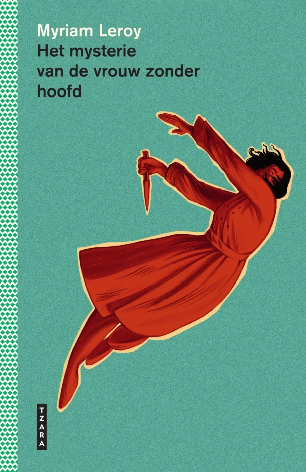 Het mysterie van de vrouw zonder hoofd – Myriam Leroy – boek cover