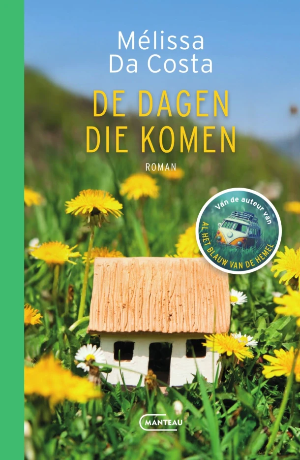 De dagen die komen – Mélissa Da Costa – boek cover
