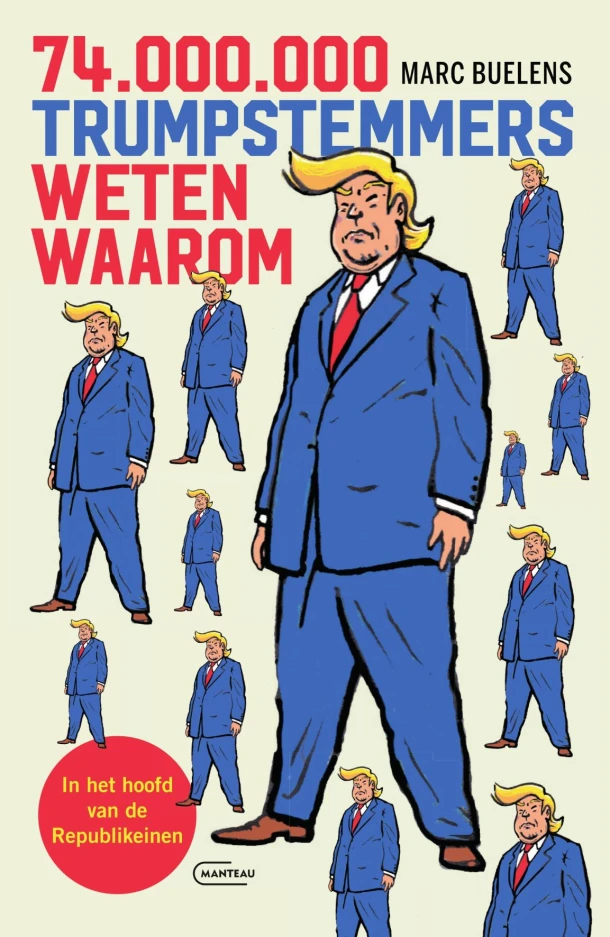 74 miljoen Trumpstemmers weten waarom – Marc Buelens – boek cover
