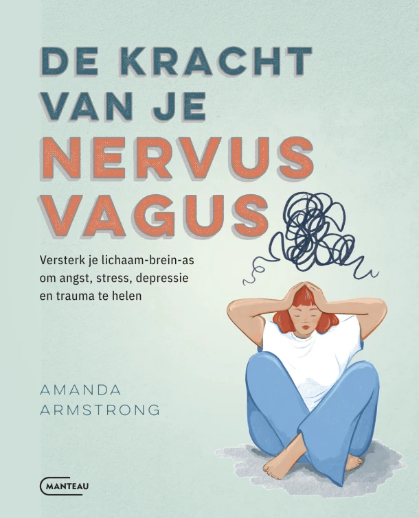 De kracht van je nervus vagus – Amanda Armstrong – boek cover