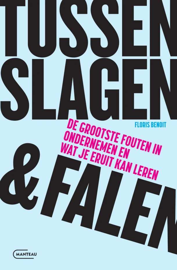 Tussen slagen & falen – Floris Benoit – boek cover