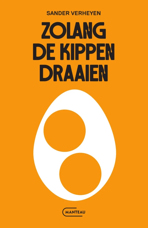Zolang de kippen draaien – Sander Verheyen – boek cover