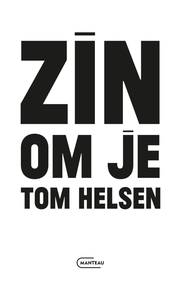 Zin om je Tom Helsen – Tom Helsen – boek cover