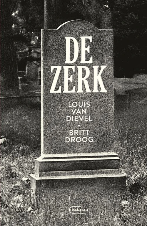 De zerk – Louis van Dievel – boek cover